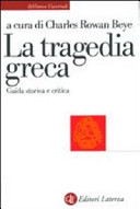 Copertina  La tragedia greca: guida storica e critica