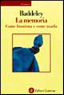 Copertina  La memoria: Come funziona e come usarla