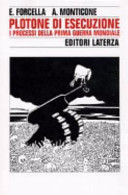 Copertina  Plotone d'esecuzione. I processi della prima guerra mondiale