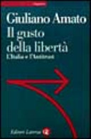 Copertina  Il gusto della libertà : l'Italia e l'antitrust