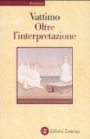 Copertina  Oltre l'interpretazione : il significato dell'ermeneutica per la filosofia