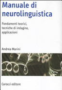 Copertina  Manuale di neurolinguistica : fondamenti teorici, tecniche di indagine, applicazioni