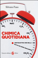 Copertina  Chimica quotidiana : ventiquattro ore nella vita di un uomo qualunque