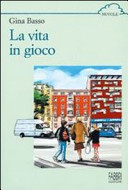Copertina  La vita in gioco