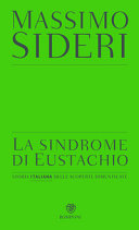 Copertina  La sindrome di Eustachio : storia italiana delle scoperte dimenticate