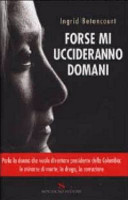 Copertina  Forse mi uccideranno domani
