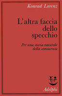 Copertina  L'altra faccia dello specchio : per una storia naturale della conoscenza