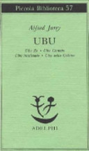 Copertina  Ubu : Ubu Re ; Ubu Cornuto ; Ubu incatenato ; Ubu sulla collina