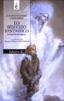 Copertina  Lo specchio fantastico : le fiabe più belle