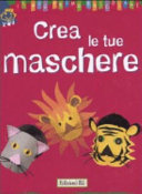 Copertina  Crea le tue maschere