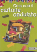 Copertina  Crea con il cartone ondulato