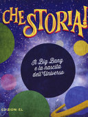 Copertina  Il Big Bang e la nascita dell'Universo
