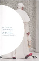 Copertina  Lo scisma : cattolici senza papa