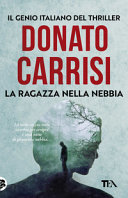 Copertina  La ragazza nella nebbia : romanzo