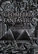 Copertina  Geometria fantastica : i poliedri e l' immaginario artistico nel Rinascimento