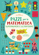 copertina Pazzi per la matematica : supernumeri e ultraforme