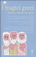 Copertina  I tragici greci : Eschilo, Sofocle, Euripide