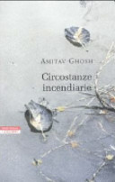 Copertina  Circostanze incendiarie : cronaca del mondo che viene