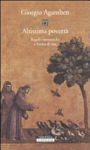 Copertina  Altissima povertà : regole monastiche e forma di vita : Homo sacer, 4., 1.