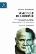 Copertina  Sémiotique de l'outrage : infractions politiques du langage, sociolectes et cinélangues chez Jean Genet et Pier Paolo Pasolini