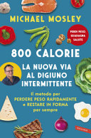 Copertina  800 calorie : la nuova via al digiuno intermittente