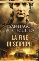 Copertina  La fine di Scipione : [romanzo]