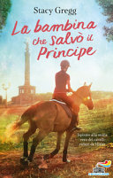 Copertina  La bambina che salvò il Principe