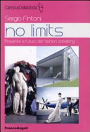 Copertina  No limits : presente e futuro del fashion marketing