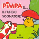 Copertina  Pimpa e il fungo sognatore