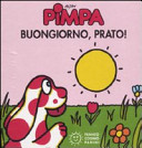 Copertina  Pimpa : buongiorno, prato!