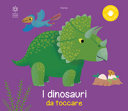 Copertina  I dinosauri da toccare