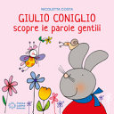 Copertina  Giulio Coniglio scopre le parole gentili