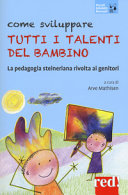 Copertina  Come sviluppare tutti i talenti dei bambini