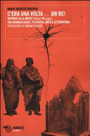 Copertina  C'era una volta... un re! : intorno alla mente (peri psychs) tra neuroscienze, filosofia, arte e letteratura