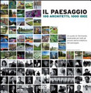 Copertina  Il paesaggio : 100 architetti, 1000 idee