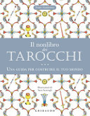 Copertina  Il nonlibro dei tarocchi : una guida per costruire il tuo mondo