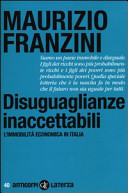 Copertina  Disuguaglianze inaccettabili : l'immobilità economica in Italia