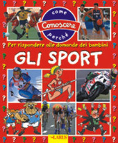 Copertina  Gli sport : per rispondere alle domande dei bambini