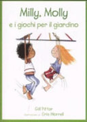Copertina  Milly, Molly e i giochi per il giardino