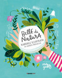 Copertina  Belle di natura : manuale illustrato di cosmesi biologica