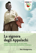 Copertina  La signora degli Appalachi : Grandma Gatewood, in solitaria lungo il sentiero più famoso d'America