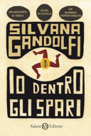 copertina Io dentro gli spari : romanzo