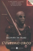 Copertina  L'ultimo orco : [romanzo]