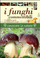 Copertina  I funghi commestibili