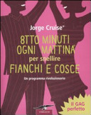 Copertina  8 minuti ogni mattina per snellire fianchi e cosce