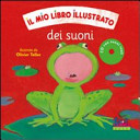 Copertina  Il mio libro illustrato dei suoni