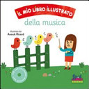 Copertina  Il mio libro illustrato della musica