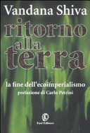 Copertina  Ritorno alla terra : la fine dell'ecoimperialismo