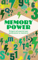 Copertina  Memory power : enigmi ed esercizi per potenziare la memoria