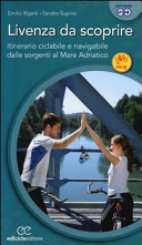 Copertina  Livenza da scoprire : itinerario ciclabile e navigabile dalle sorgenti al Mare Adriatico